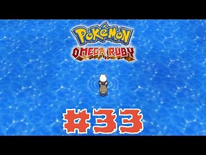 Pokemon Omega Ruby Walkthrough Part 33 - Back On The Blue