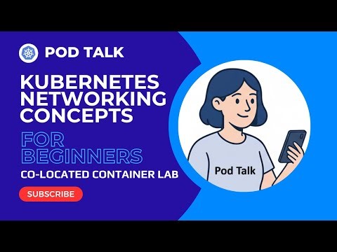 How Do Containers Talk to Each Other | Kubernetes Networking Concepts for Beginners!