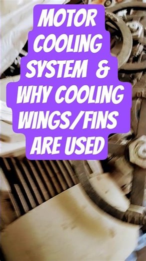 Motor Cooling System | Why Cooling Wings Are Used"