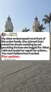 11K views · 154 reactions | Update, My sister embarrassed me in front of the entire family. She claimed that I ruined her dream wedding by not providing the loan she begged for. What I did next made her regret her actions. You won't believe how it ended. - Askreddit #askreddit #reddit #relationship #redditstorytime #redditposts | Eespith 2.1 | Facebook