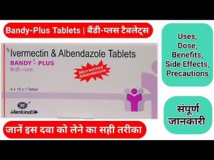 Bandy-Plus Tablets for Worm Infections | Uses, Dose, Side Effects, Precautions | MedPharma24x7