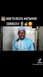 13K views · 369 reactions | How to recite attahiyat correctly! Sheikh Abdul Razak Alhassan | Make Zongo Great Again | Facebook