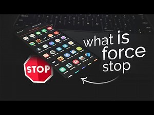 What is Force Stop App on Android? (explained)