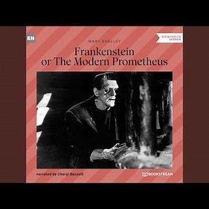 Chapter 19 - Frankenstein or the Modern Prometheus