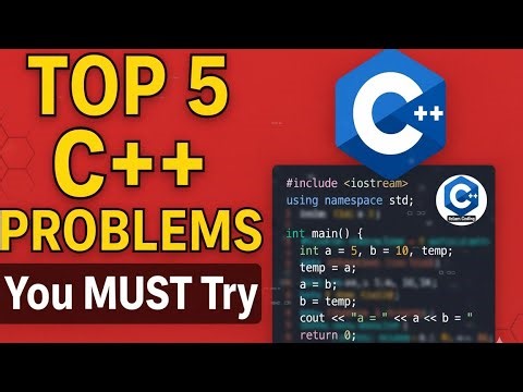 Top 5 Beginner Level C++ Problems | Learn Multiple Approaches in C++ | Swap, Loops, Leap Year,Tables