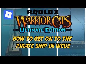 HOW TO GET ON TO THE PIRATE SHIP IN WCUE!