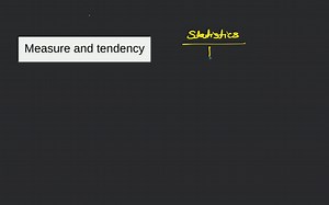 Measure and tendency... | Filo