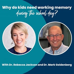 How do kids use working memory skills to get through the school day?...