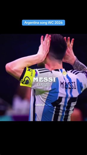 Argentina song WC 2026#2026 #argentina #messi #messi_king #messi10