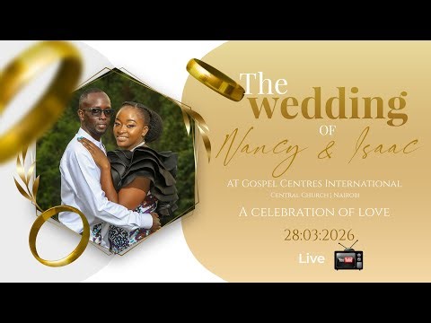 NANCY AND ISAAC WEDDING DAY