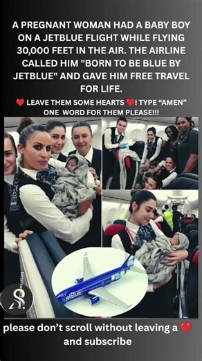 Baby born on a JetBlue flight — free travel for life! ✈️👶💙 #BornToBeBlue #JetBlueBaby #bornbaby