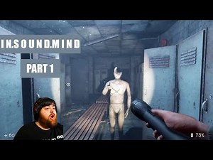 In Sound Mind | NEW Psychological Horror Full Playthrough! Part 1
