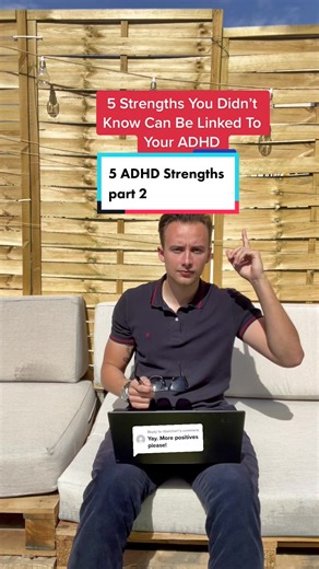 ADHD Strengths: How Many Can You Relate To?