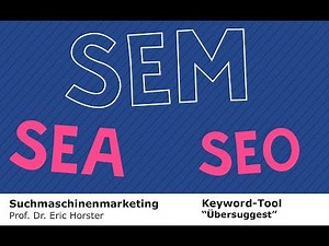 Suchmaschinenmarketing - #semmooc - Keyword-Tool "Übersuggest"