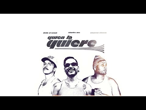 Charles Ans x Simpson Ahuevo x Little El Crack x BCN - Quién La Quiere [Lado A] / Video Oficial