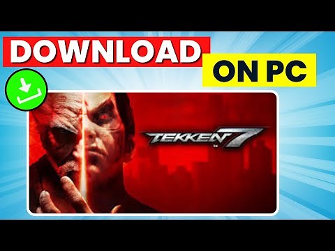 How to Download Tekken 7 on PC/Laptop (2024)