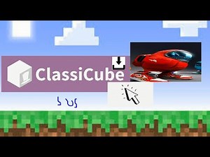 How to Download ClassiCube
