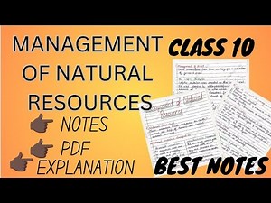 Management of Natural Resources notes| Class 10 chapter 16 notes pdf | class 10th science notes pdf