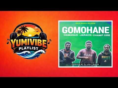 Gomohane (2026)-Jarahn ft. Damagas & Champ Dre(Prod by DJ Ugly Waves)PNG LATEST MUSIC.MP3