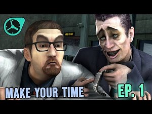 [SFM] Make Your Time - Episode 1: Inbound (Half-Life/Black Mesa Machinima Series)