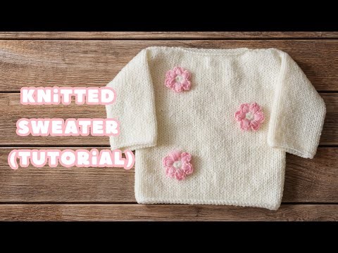 How to knit a baby sweater any size (0–12 months) 🌸 Easy step-by-step tutorial 🌸