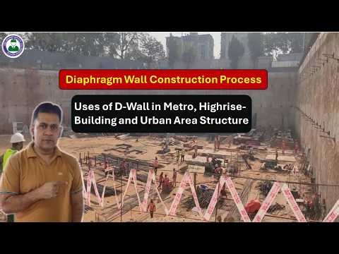D-Wall | Diaphragm Wall | Guide Wall | Anchoring in D-Wall | D-Wall Concreting | CEI