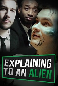 How to watch Explaining to an Alien: The best streaming options