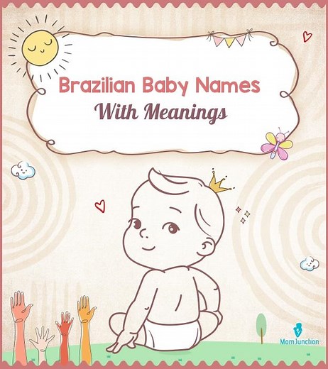 94 Vibrant Brazilian Baby Names