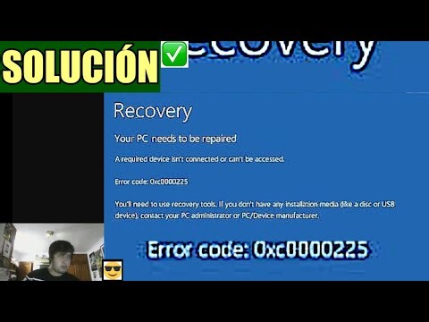 ✅ Como SOLUCIONAR el Error 0xc0000225 en Windows 10 11 8 7 - Corregir Su pc necesita ser reparado