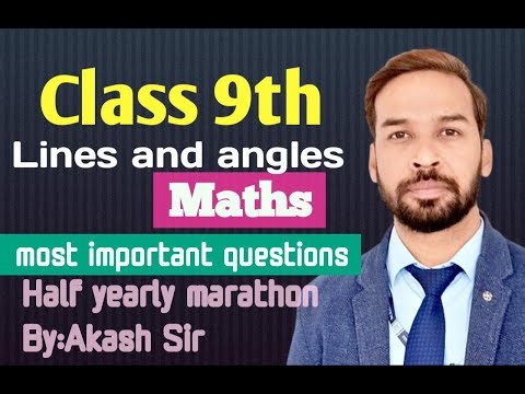 CLASS 9 MATHS HALF YEARLY MARATHON |CLASS 9 MATHS HALF YEARLY MARATHON| LINES AND ANGLES