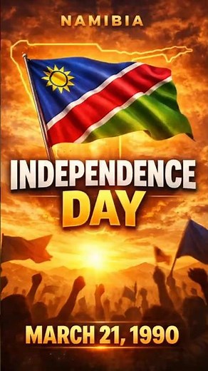Namibia Independence Day — March 21!