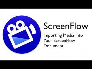 ScreenFlow Tutorial - Importing Media Into Your ScreenFlow Document