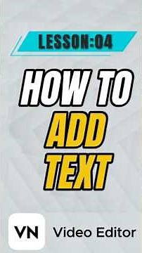 How to Add Text in VN Video Editor Mobile - Lesson 04 VN Video Editor Tutorial