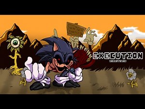 FNF vs Sonic.exe | Execution REMASTERED