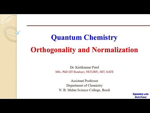 Normalization And Orthogonality || Quantum Chemistry