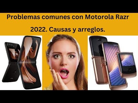 Problemas comunes con Motorola Razr 2022: causas y soluciones