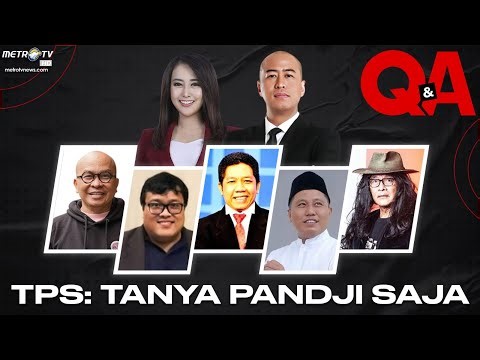 [Full] Q&A - TPS: Tanya Pandji Saja