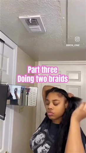 Part three of doing two braids