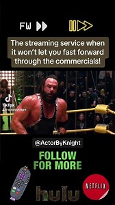 The streaming service when it won’t let you fast forward through commercials! #Hulu #ActorByKnight