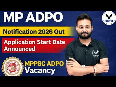 MP ADPO Notification 2026 Out | Application Form Start Date | MPPSC ADPO Vacancy