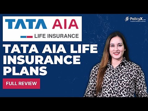 TATA AIA Life Insurance Review | TATA AIA Life Insurance Plans | TATA AIA Life Insurance | TATA Life