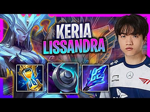 LEARN HOW TO PLAY LISSANDRA SUPPORT LIKE A PRO! | T1 Keria Plays Lissandra Support vs Rakan! Season