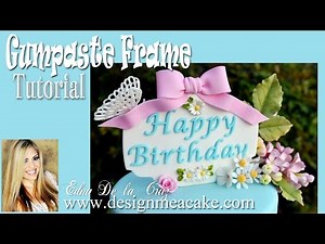Cake Frame Tutorial
