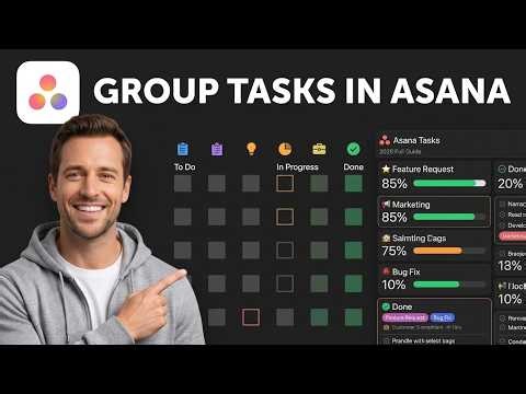 How To Group Tasks In Asana [2026 Full Guide]