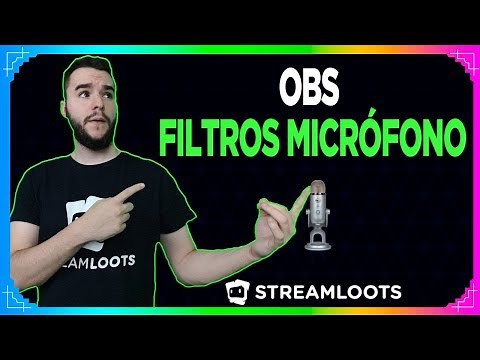 FILTROS MICRÓFONO OBS 🎤