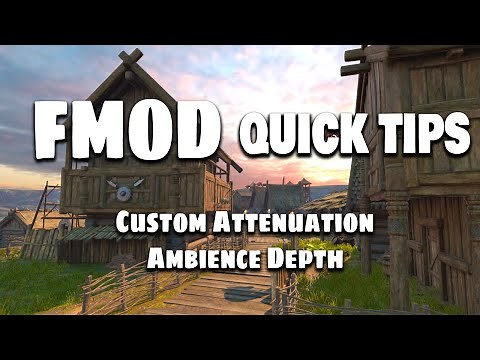 FMOD Custom Attenuation & Ambience Depth