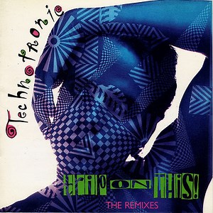 Technotronic - Trip On This (The Remixes)