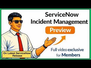 ServiceNow Incident Management Preview | Full Practical Demo Available in Channel Membership