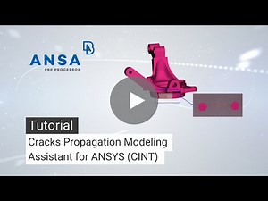 Cracks Propagation Modeling Assistant for ANSYS (CINT)