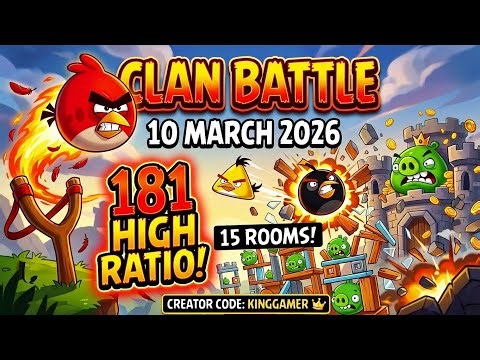 Angry birds 2 Clan Battle (10 march 2026) (181 High Ratio) (15 Rooms) (bubbles melody gameplay)